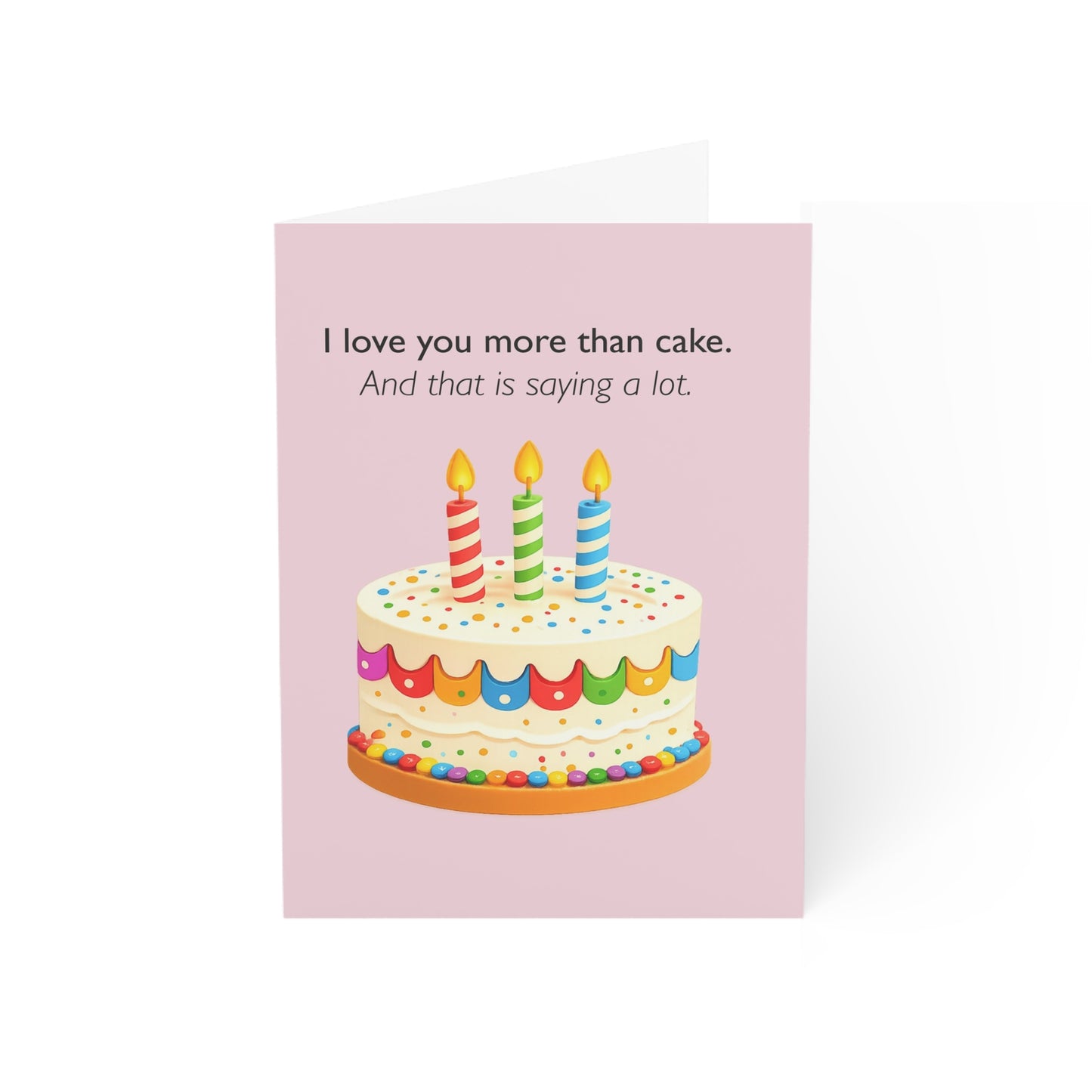 I Love You More Than Cake birthday card | Greeting Card | Throuple Celebration