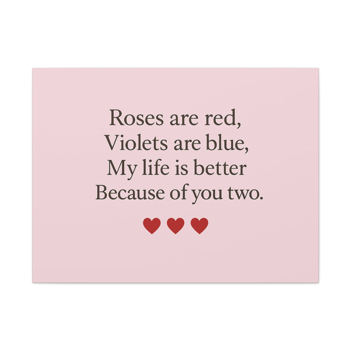 Roses are red Violets are blue poem Matte Canvas | Stretched 1.25" | Throuple Poem Print
