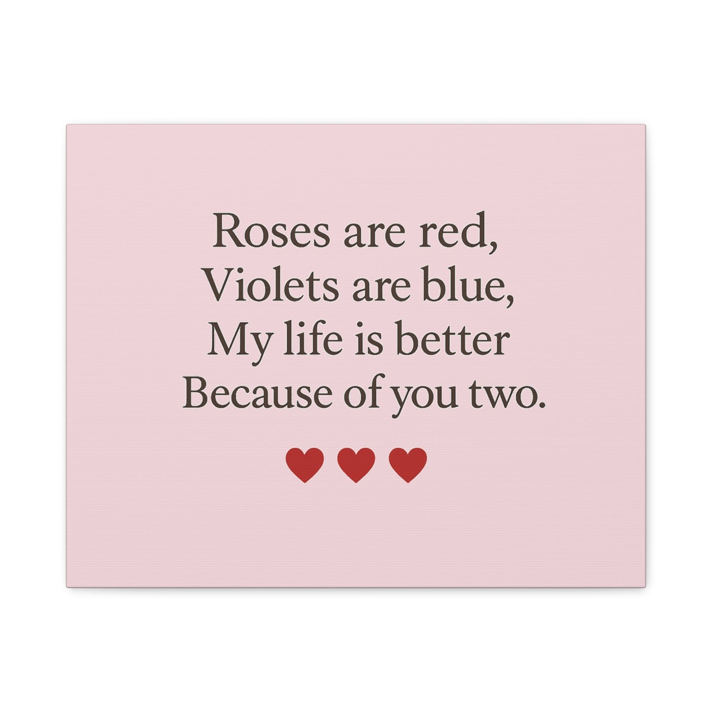 Roses are red Violets are blue poem Matte Canvas | Stretched 1.25" | Throuple Poem Print