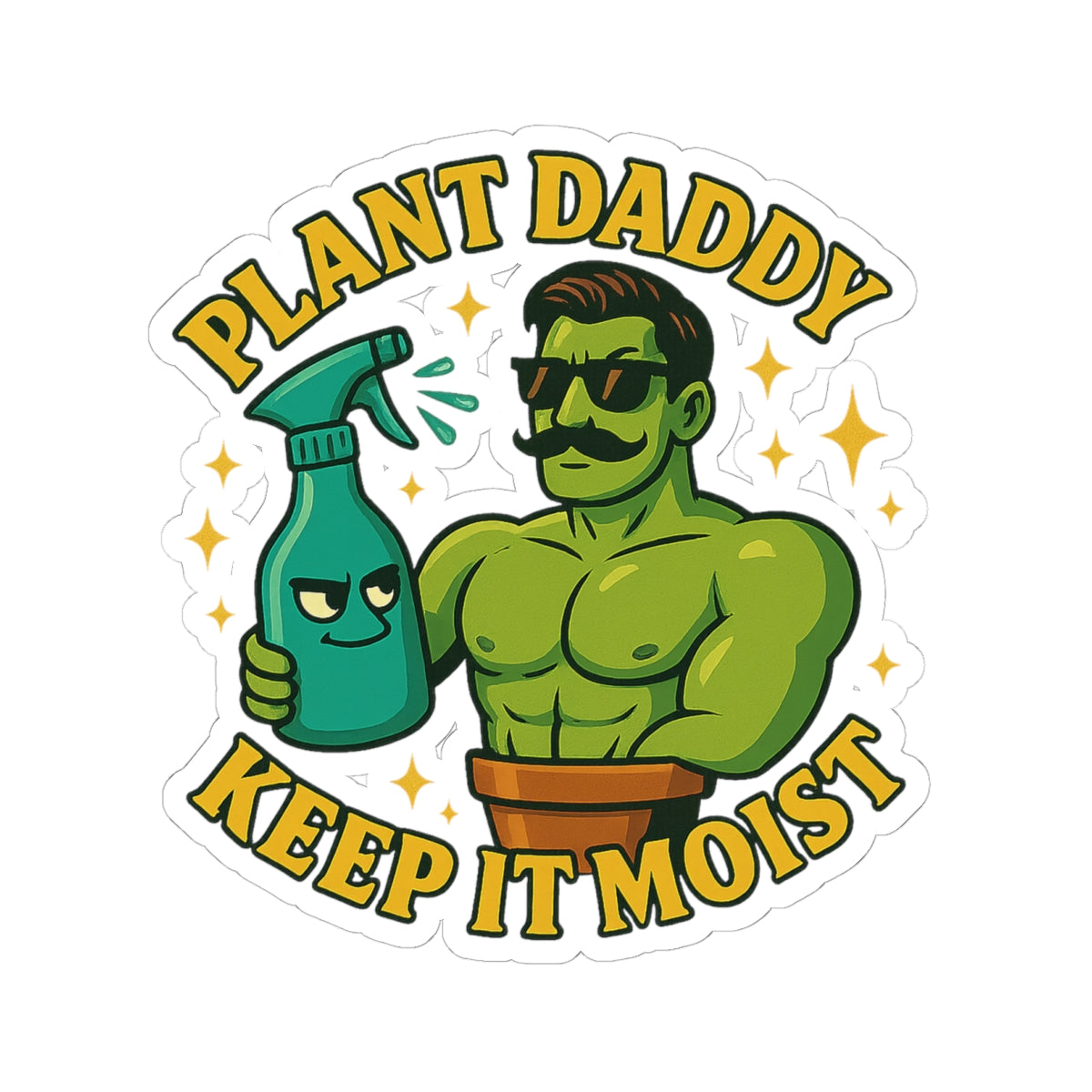 Plant Daddy Keep It Moist sticker | Kiss-cut vinyl plant decal | Funny Sticker Plant Lover