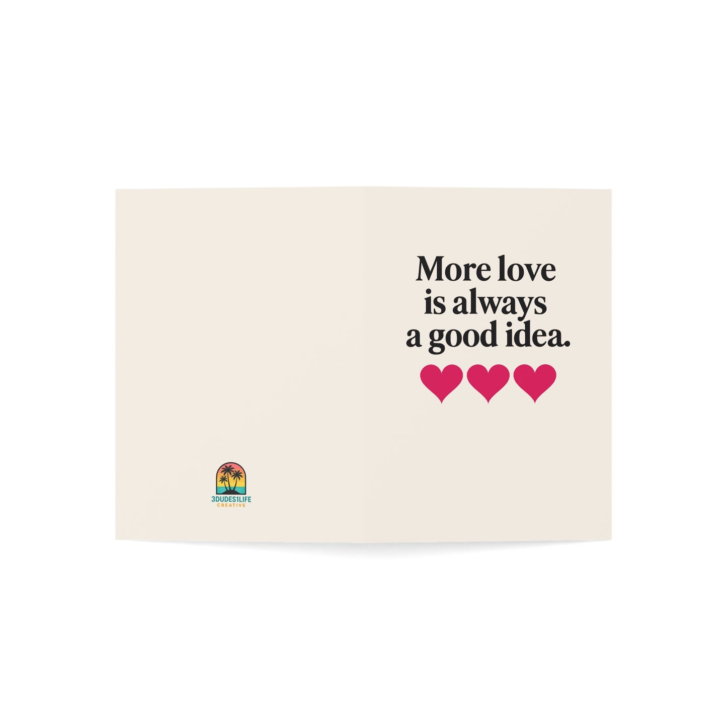 More love is always a good idea Greeting Card | Heart Motif | Throuple Valentine's Day Card