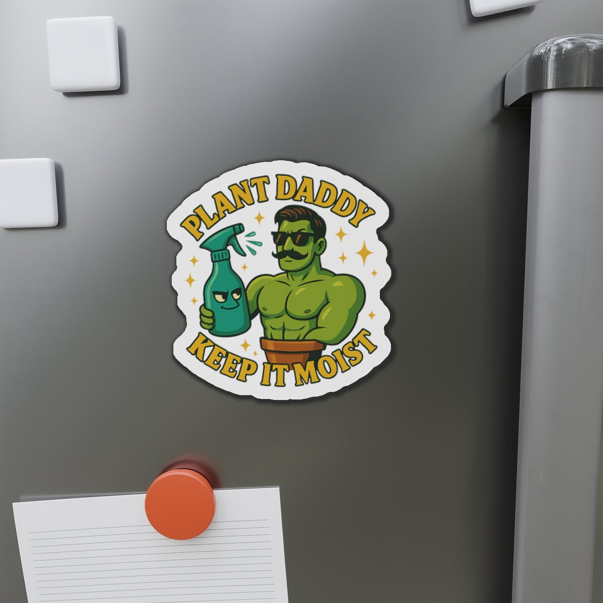 Plant Daddy Keep It Moist Die-Cut Magnet | Plant Care Magnet | Plant Lover Funny Magnet