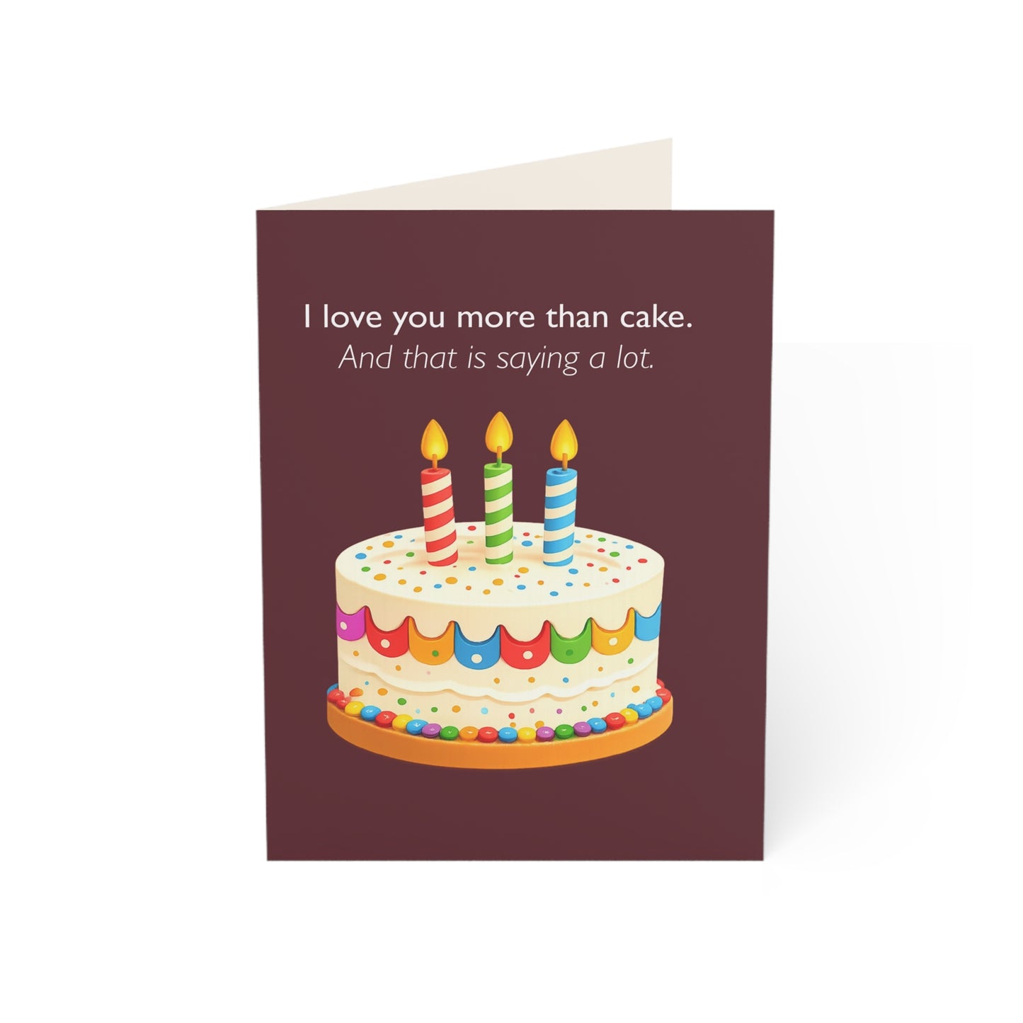 I Love You More Than Cake Birthday Card | Funny Greeting Card | Throuple Celebration
