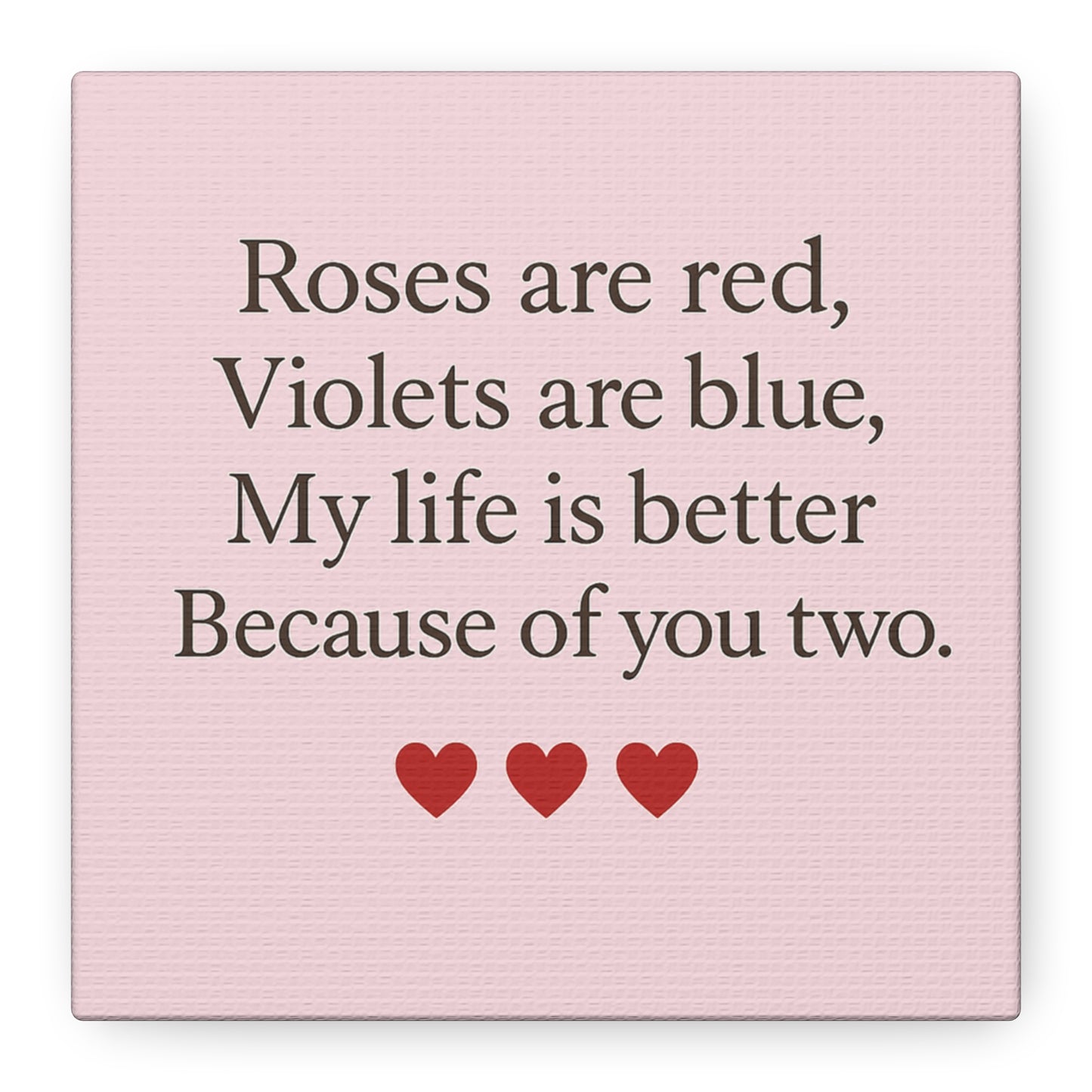 Roses are red Violets are blue poem Matte Canvas | Stretched 1.25" | Throuple Poem Print