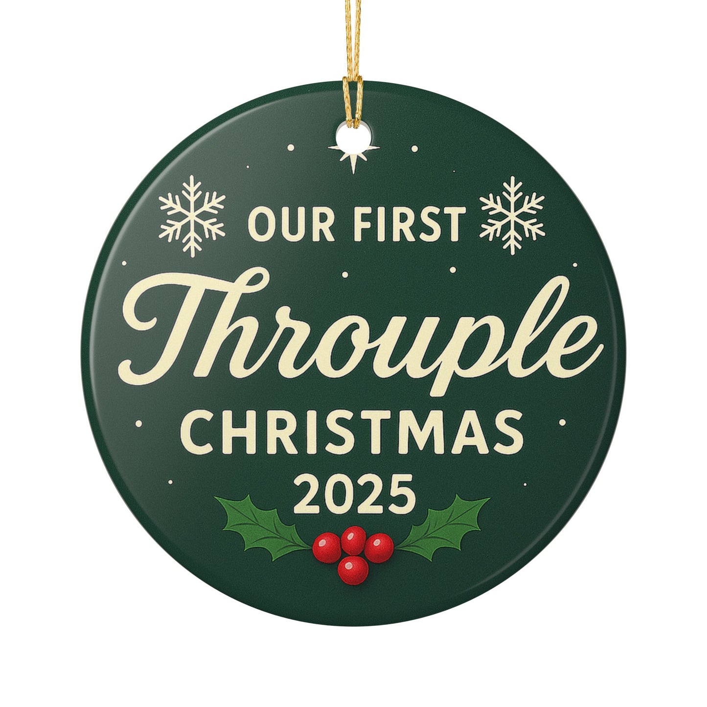 Our First Throuple Christmas 2025 Ornament | Ceramic Holiday Decoration | Throuple Ornament