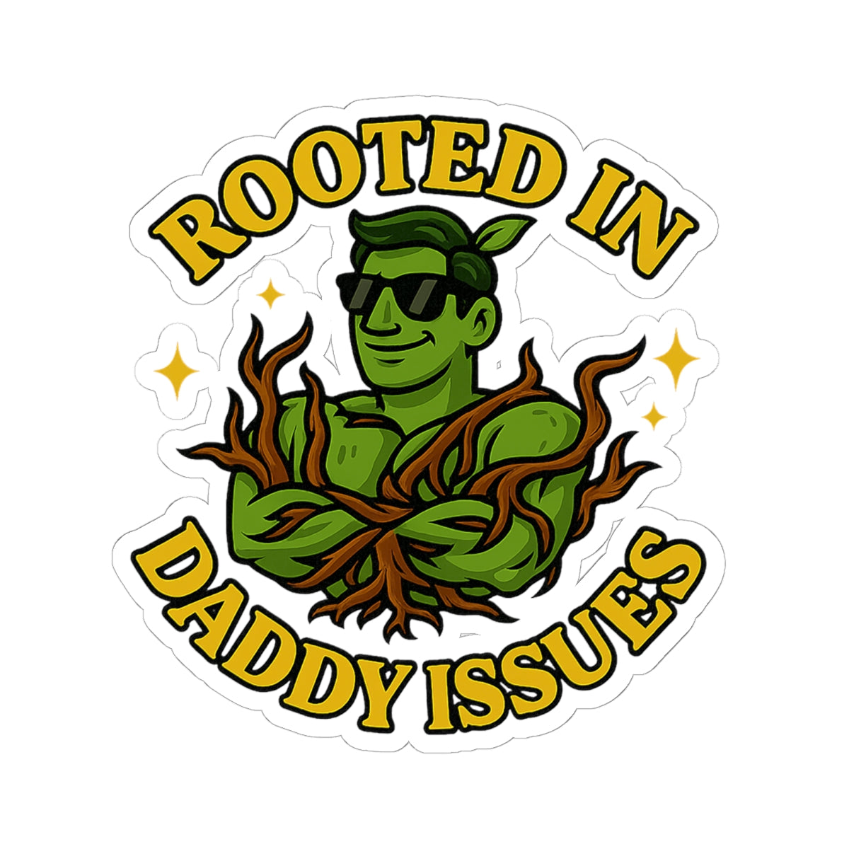 Rooted in Daddy Issues sticker | Plant Man, Vine Illustration | Funny Sticker for Plant Lovers