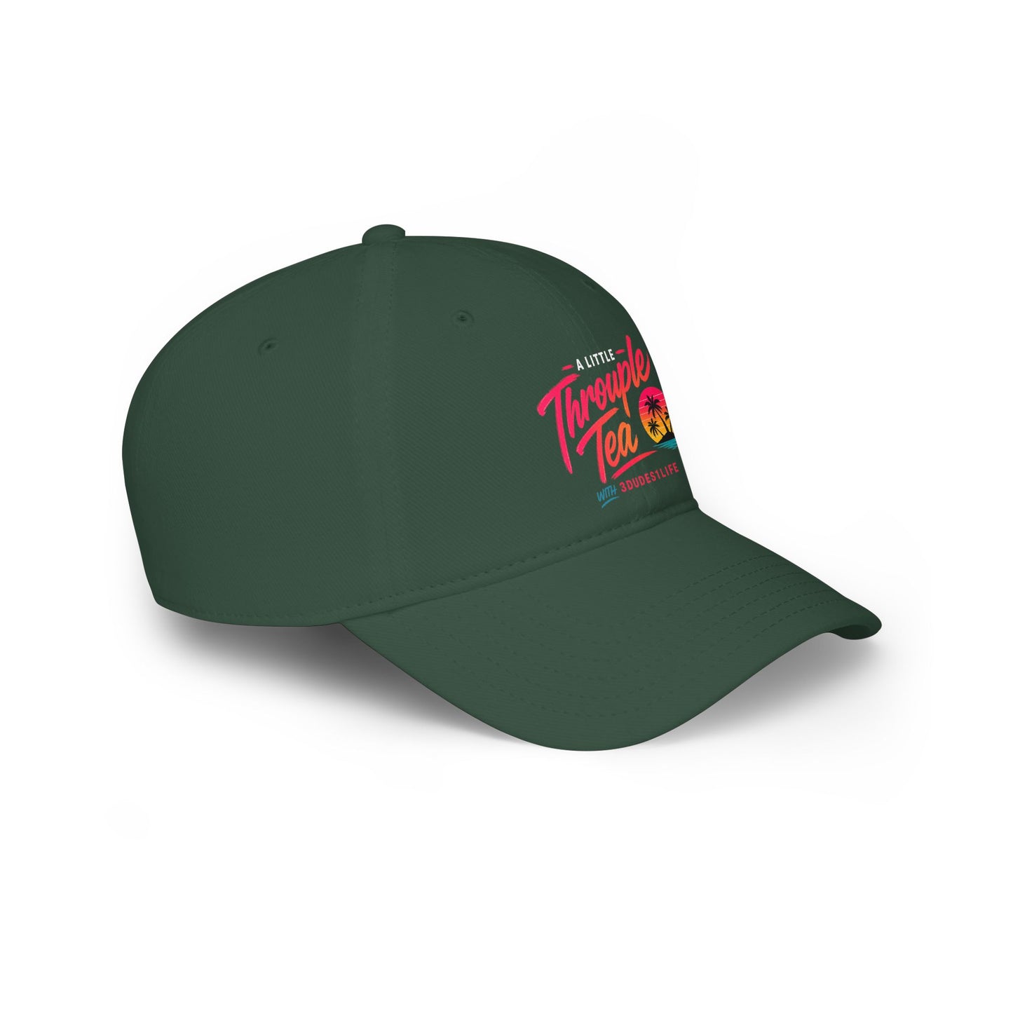 A Little Throuple Tea Low Profile Cap | Official 3Dudes1Life Podcast Merch