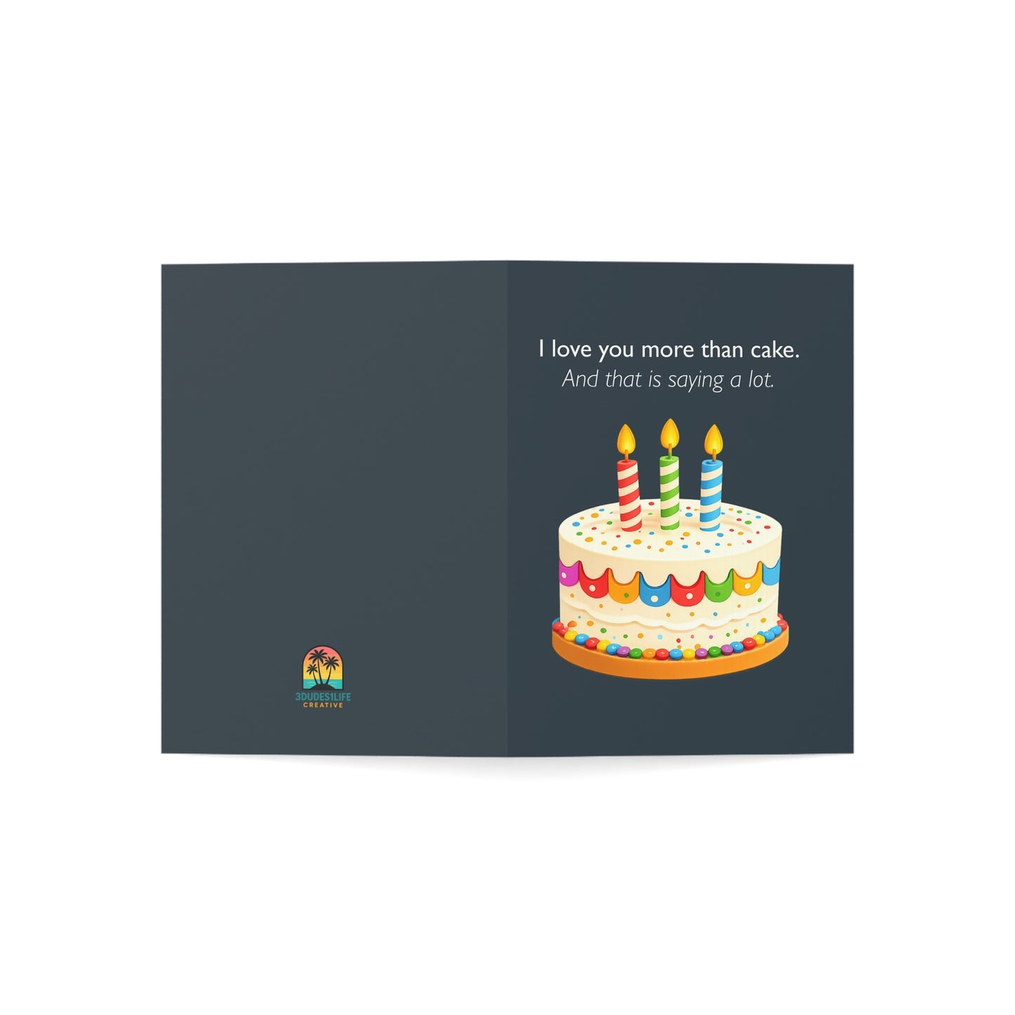 I Love You More Than Cake Birthday Card | Funny Greeting Card | Throuple Celebration