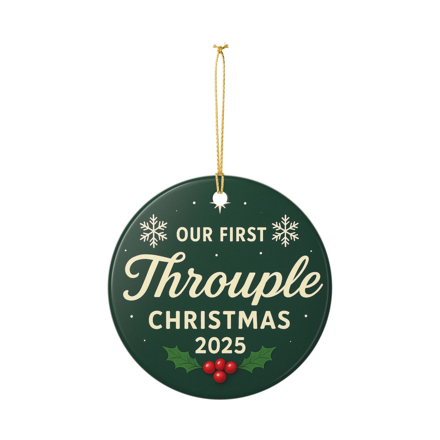 Our First Throuple Christmas 2025 Ornament | Ceramic Holiday Decoration | Throuple Ornament