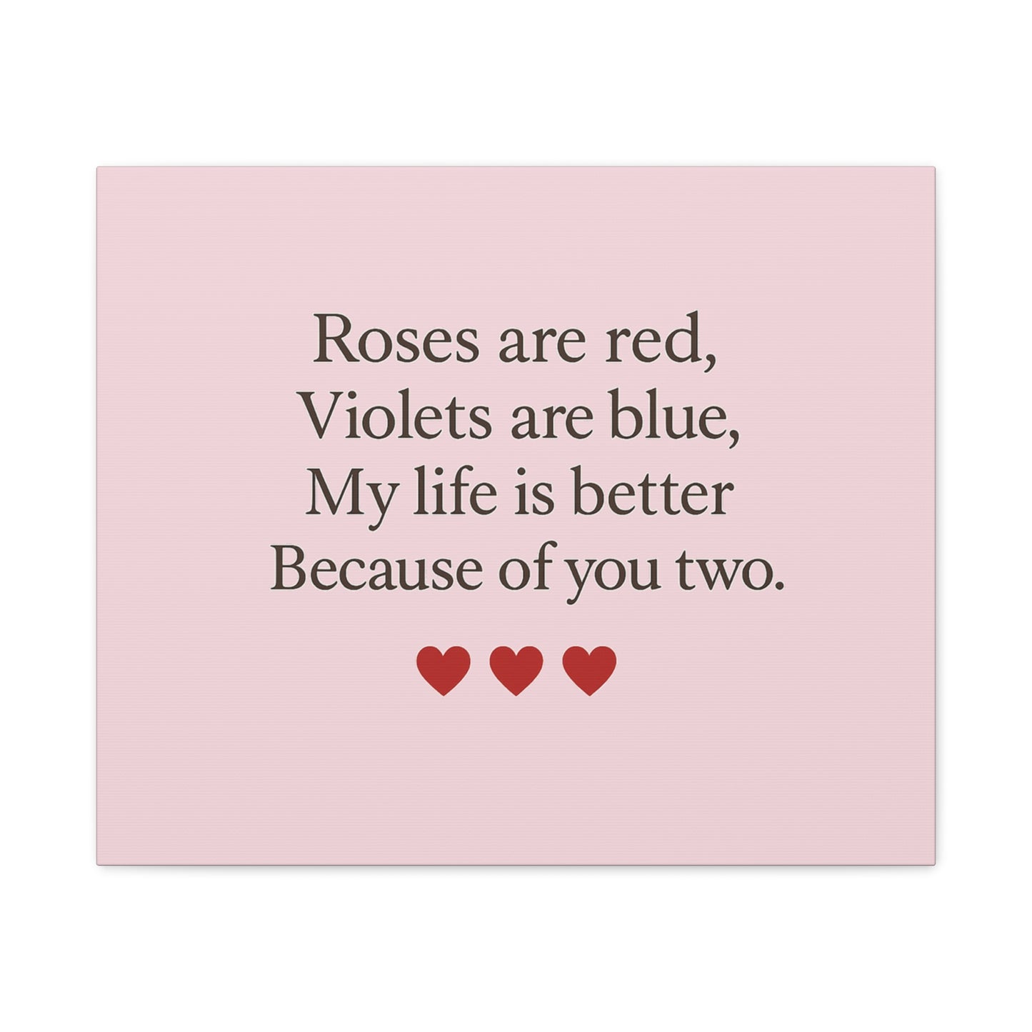 Roses are red Violets are blue poem Matte Canvas | Stretched 1.25" | Throuple Poem Print