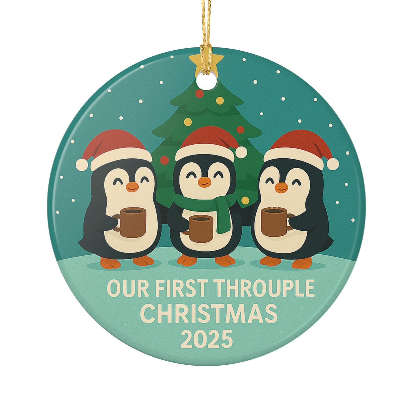 Penguin Trio Our First Throuple Christmas 2025 Ornament | Throuple Ornament | Coco Drinking Peguins
