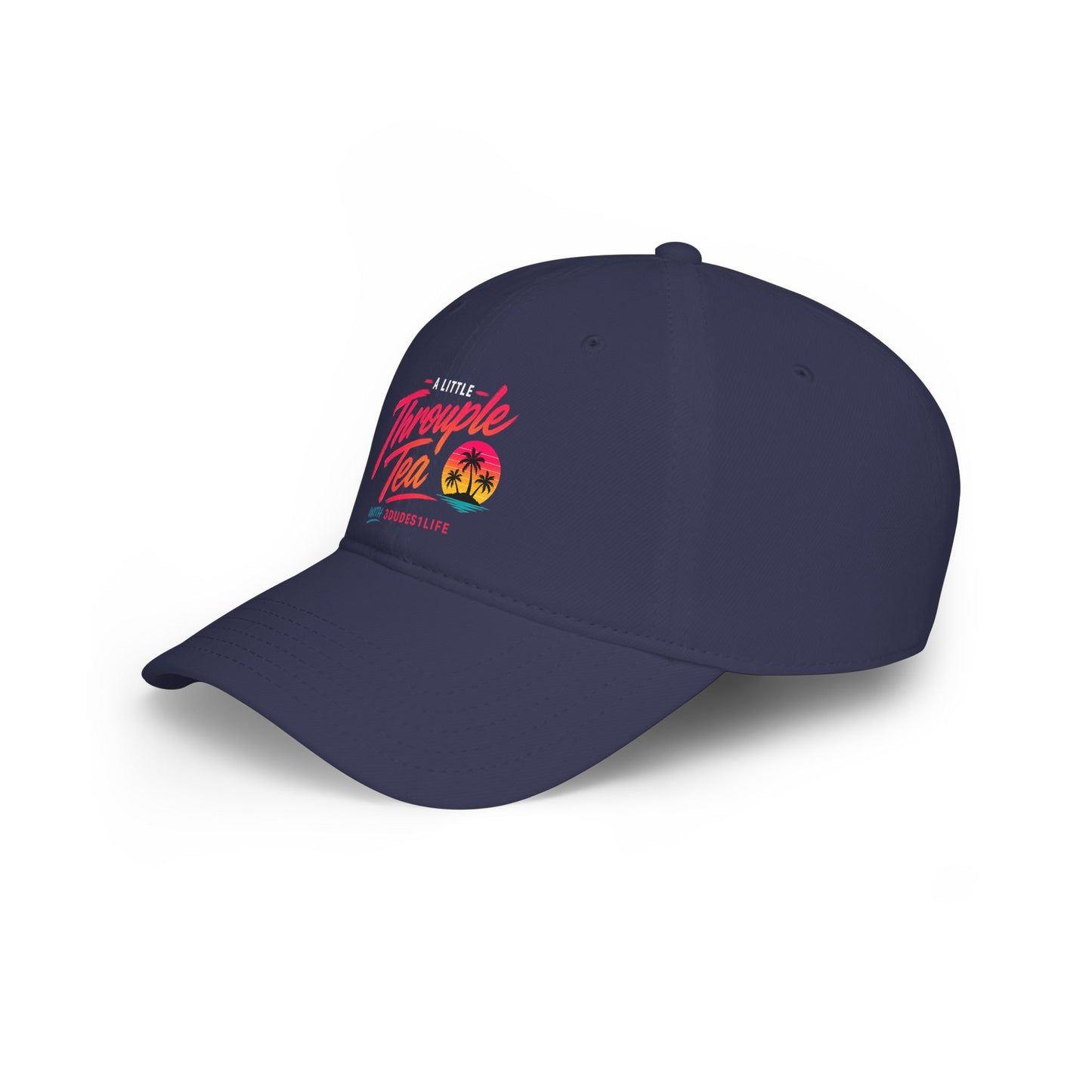 A Little Throuple Tea Low Profile Cap | Official 3Dudes1Life Podcast Merch