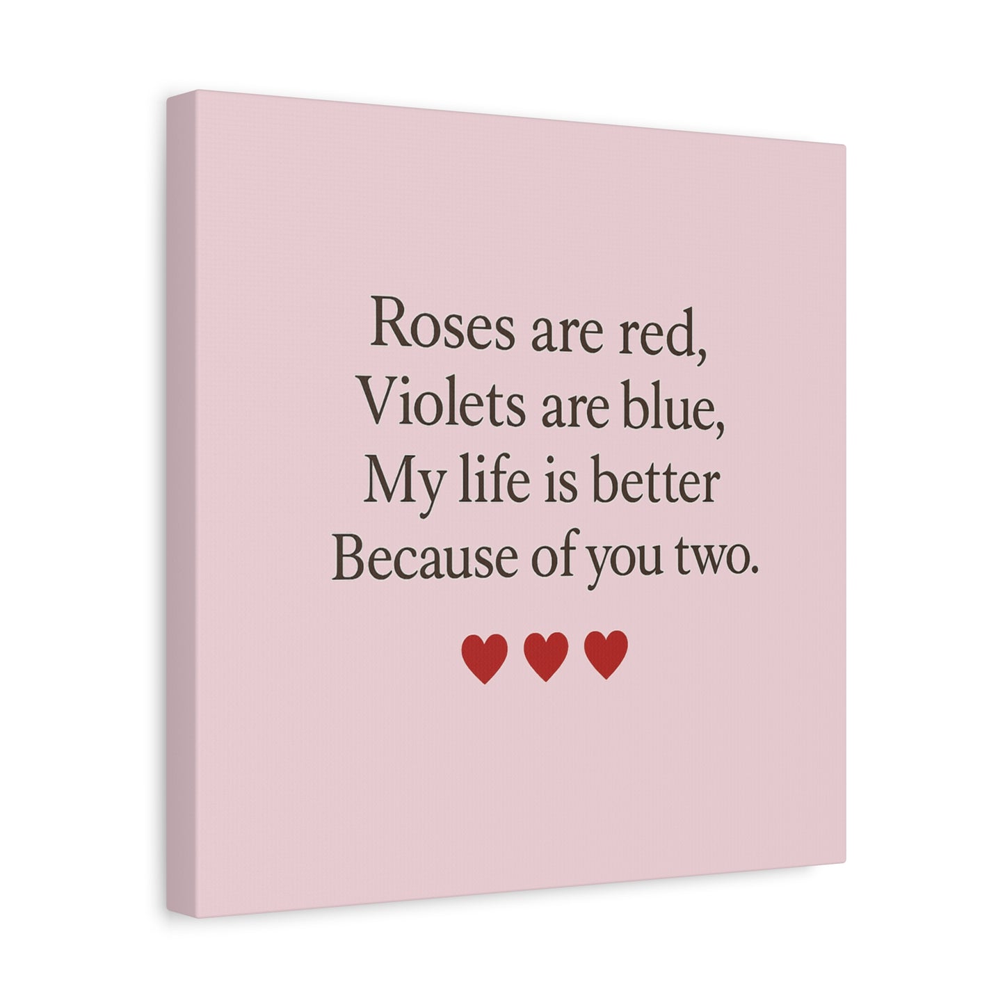 Roses are red Violets are blue poem Matte Canvas | Stretched 1.25" | Throuple Poem Print