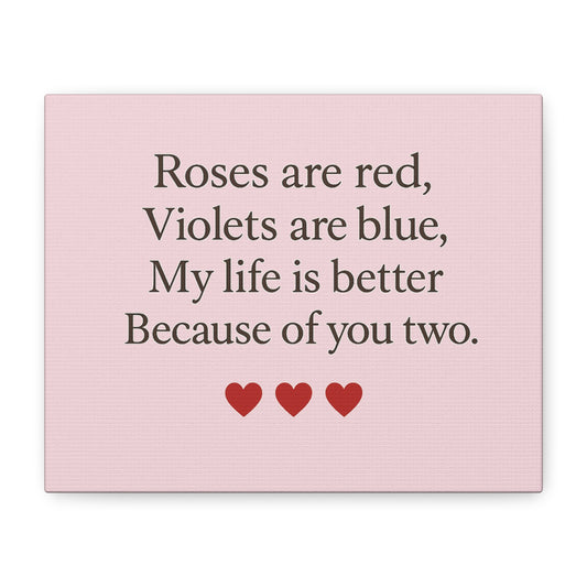 Roses are red Violets are blue poem Matte Canvas | Stretched 1.25" | Throuple Poem Print