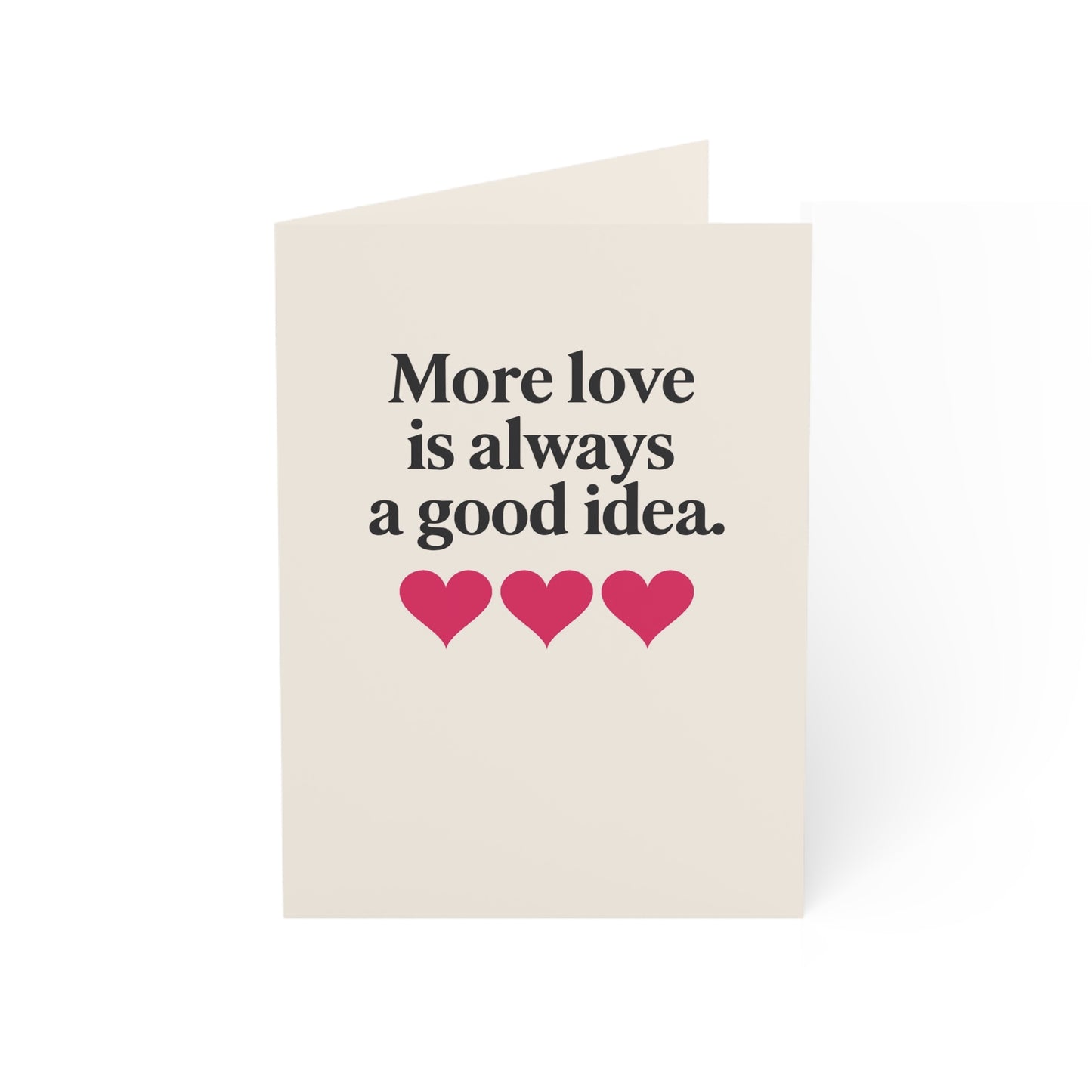 More love is always a good idea Greeting Card | Heart Motif | Throuple Valentine's Day Card