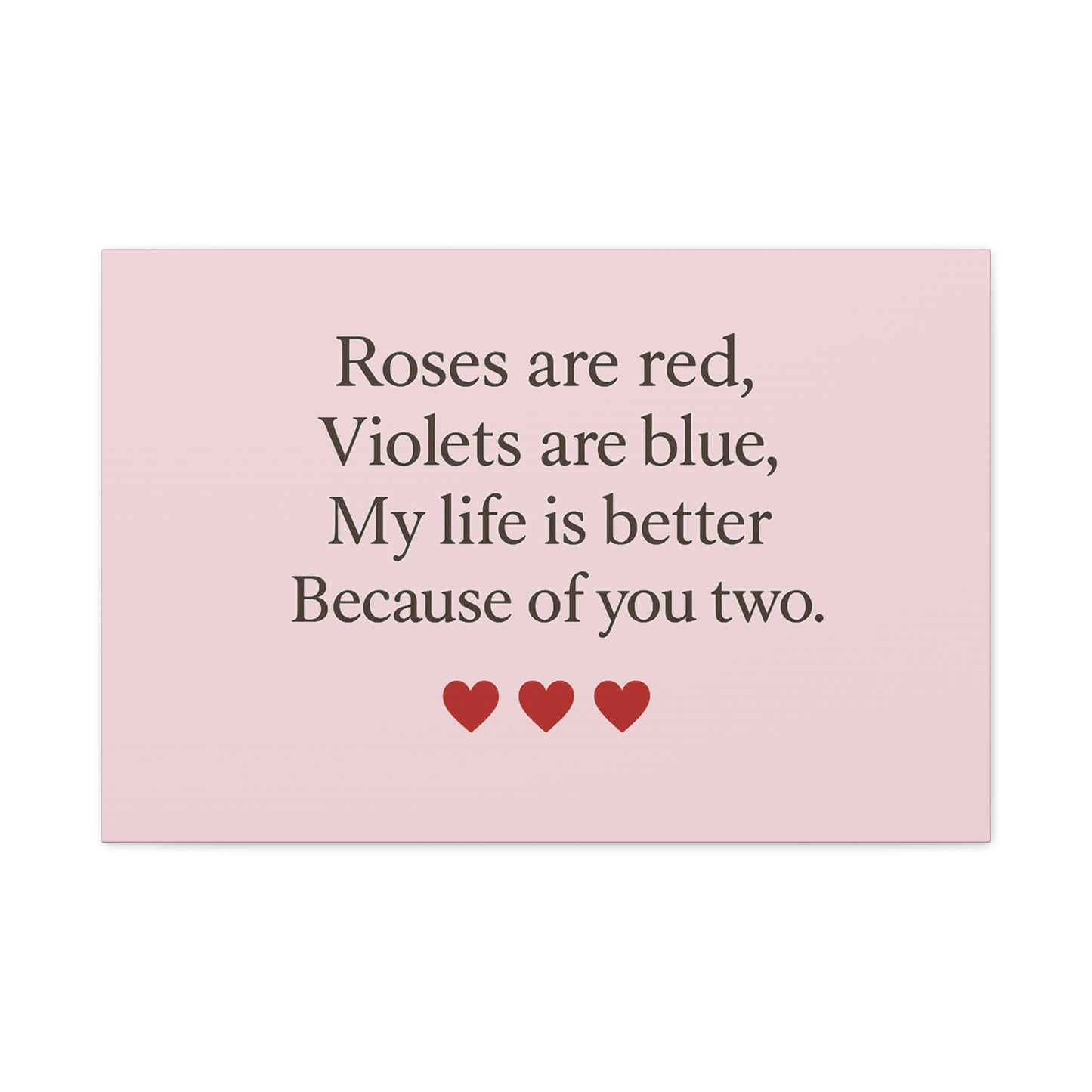 Roses are red Violets are blue poem Matte Canvas | Stretched 1.25" | Throuple Poem Print
