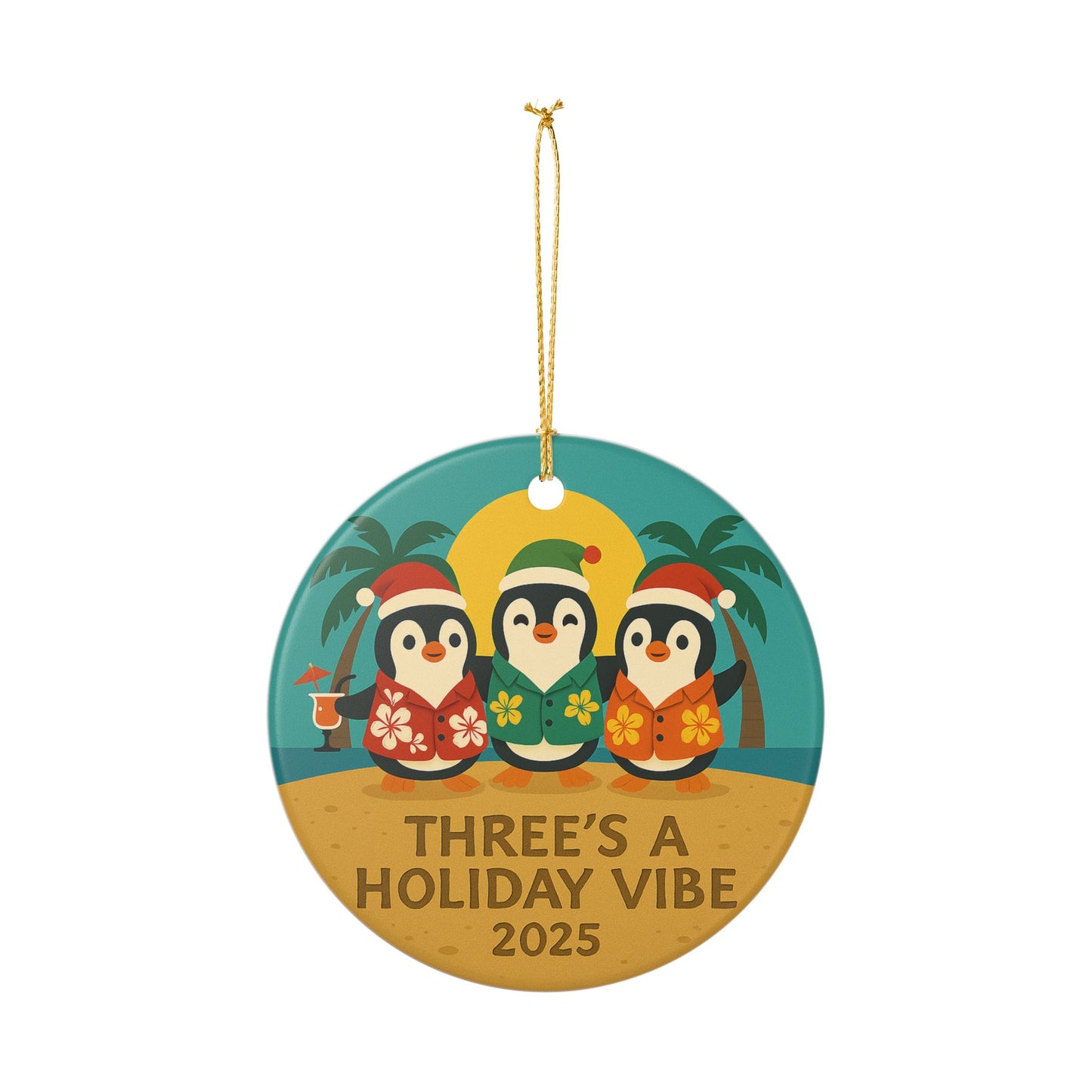 Three's a Holiday Vibe Penguins Ceramic Ornament | 2025 Tropical Christmas | Throuple Ornament