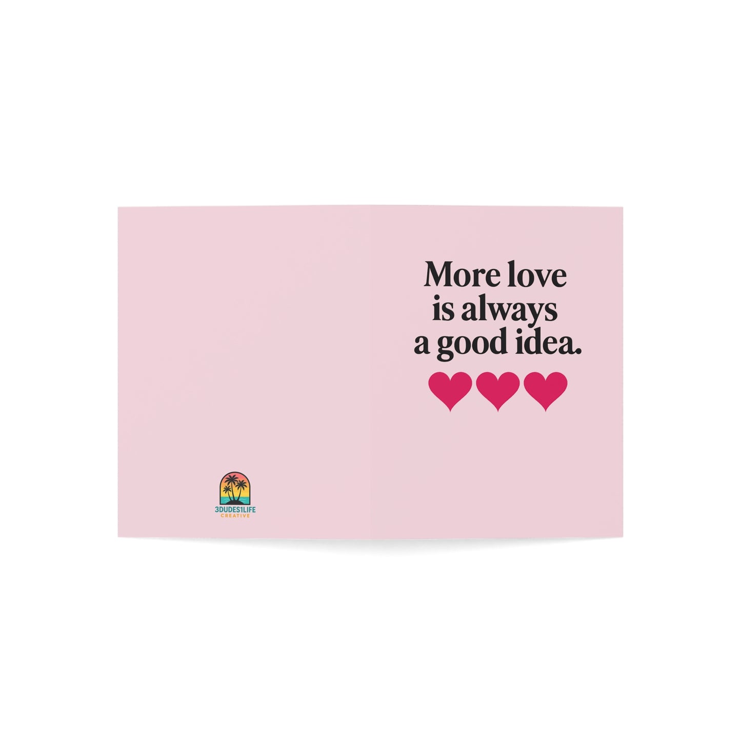 More love is always a good idea Greeting Cards | Folded Card with Hearts | Throuple Valentine's Day Card