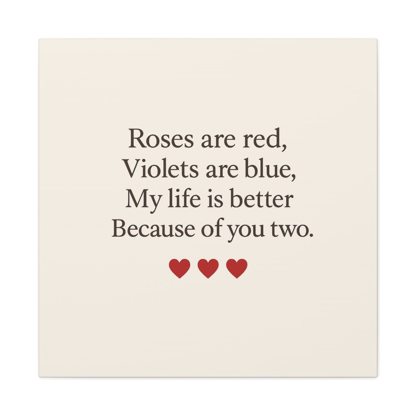 Roses are red poem Canvas | Stretched Matte Wall Art | Throuple Poem Artwork