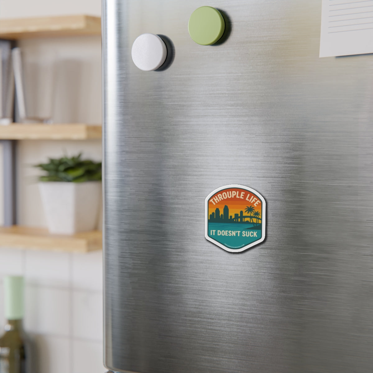 Throuple Life It Doesn't Suck Magnet | Queer Vinyl Sticker | San Diego Skyline | LGBTQ+ Pride | Funny Relationship Decal
