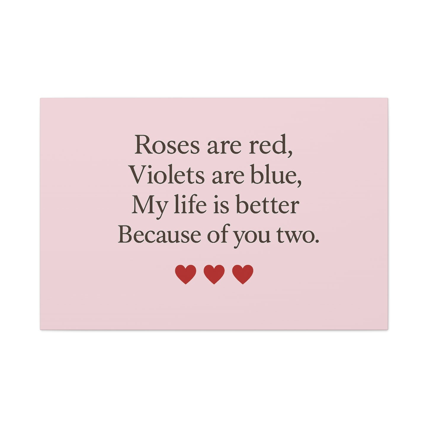 Roses are red Violets are blue poem Matte Canvas | Stretched 1.25" | Throuple Poem Print