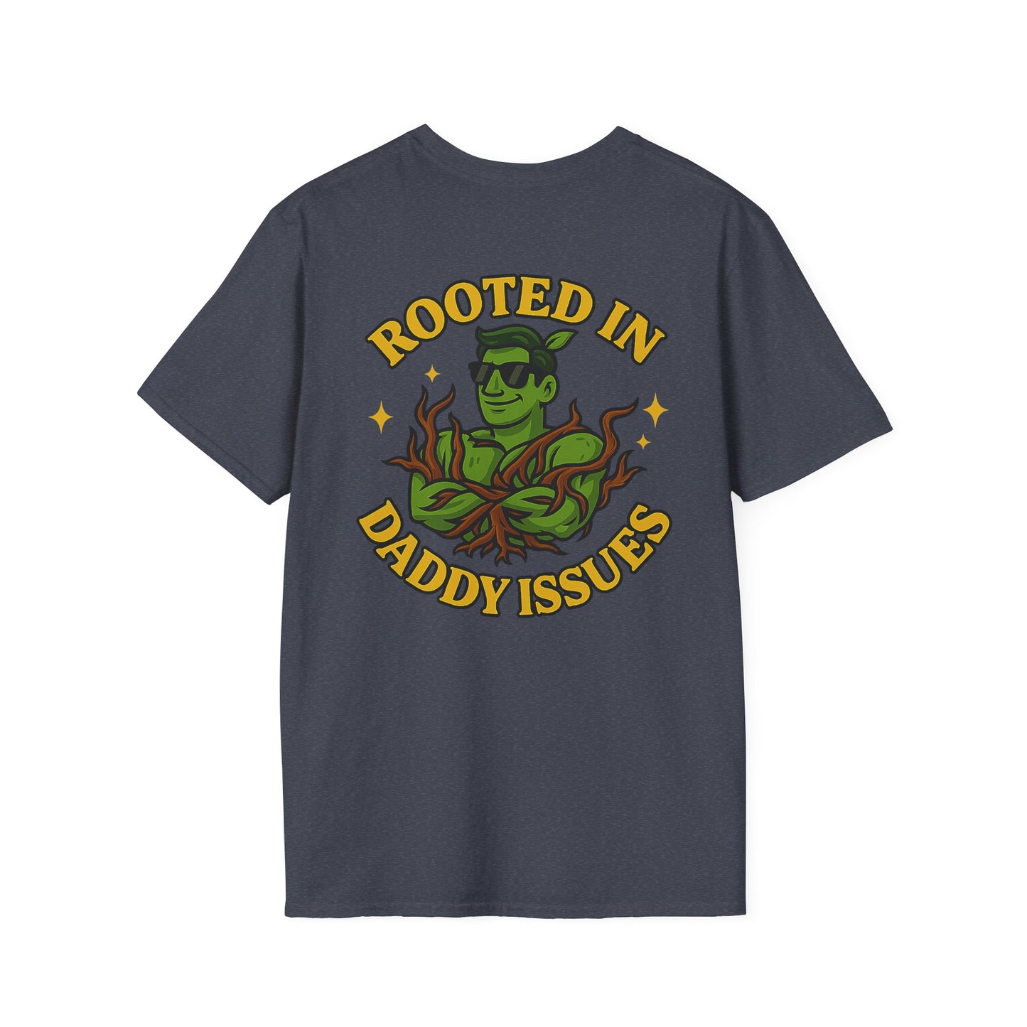 Rooted in Daddy Issues T-Shirt | Plant Monster Graphic Tee | Men's T-Shirt Plant Lover Funny 2 Sided