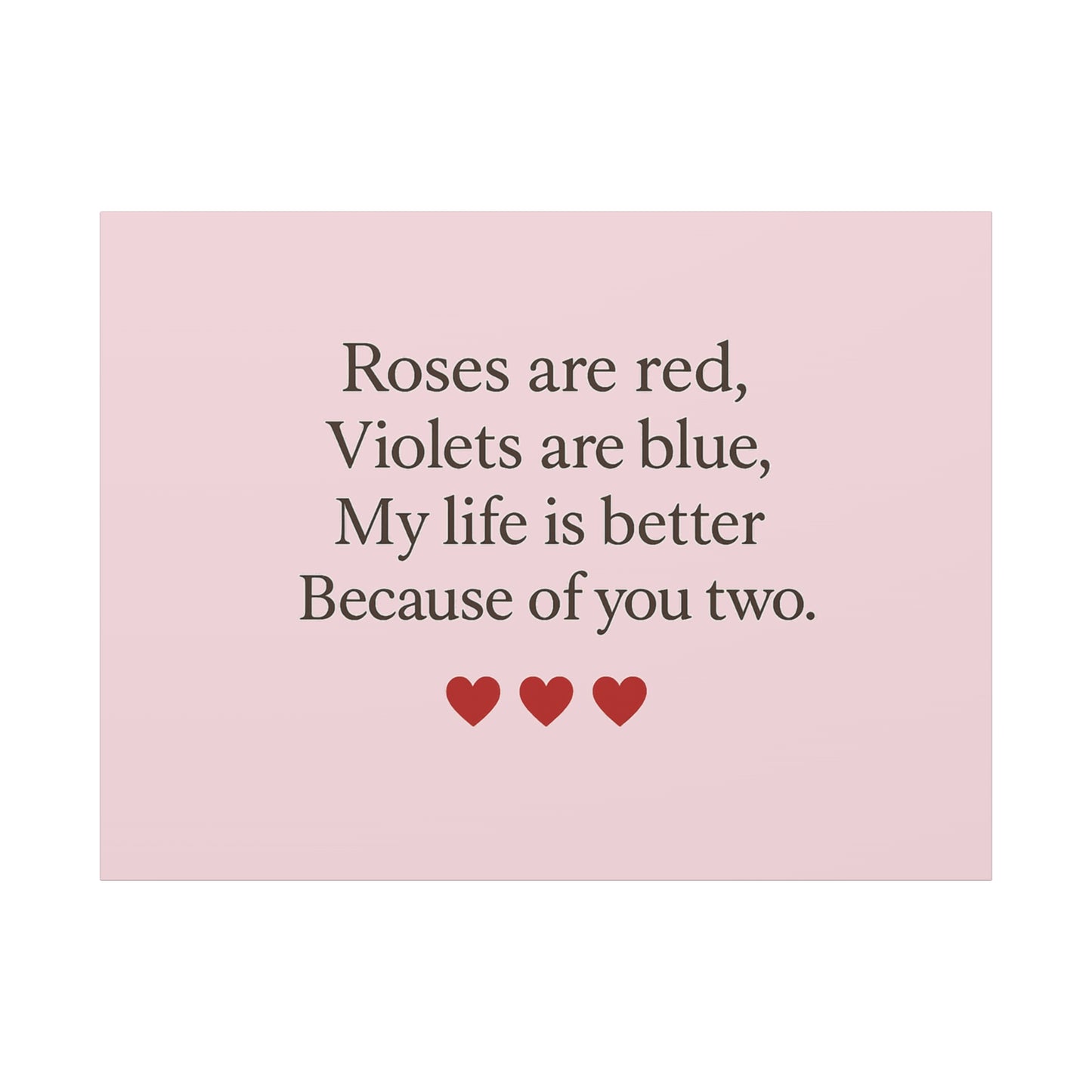 Roses are red Violets are blue poem Matte Canvas | Stretched 1.25" | Throuple Poem Print