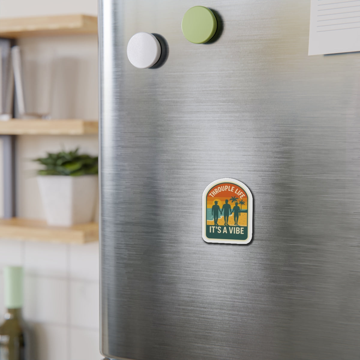 Throuple Life It's A Vibe Magnet | Queer Vinyl Sticker | San Diego Beach | LGBTQ+ Pride | Funny Relationship Decal