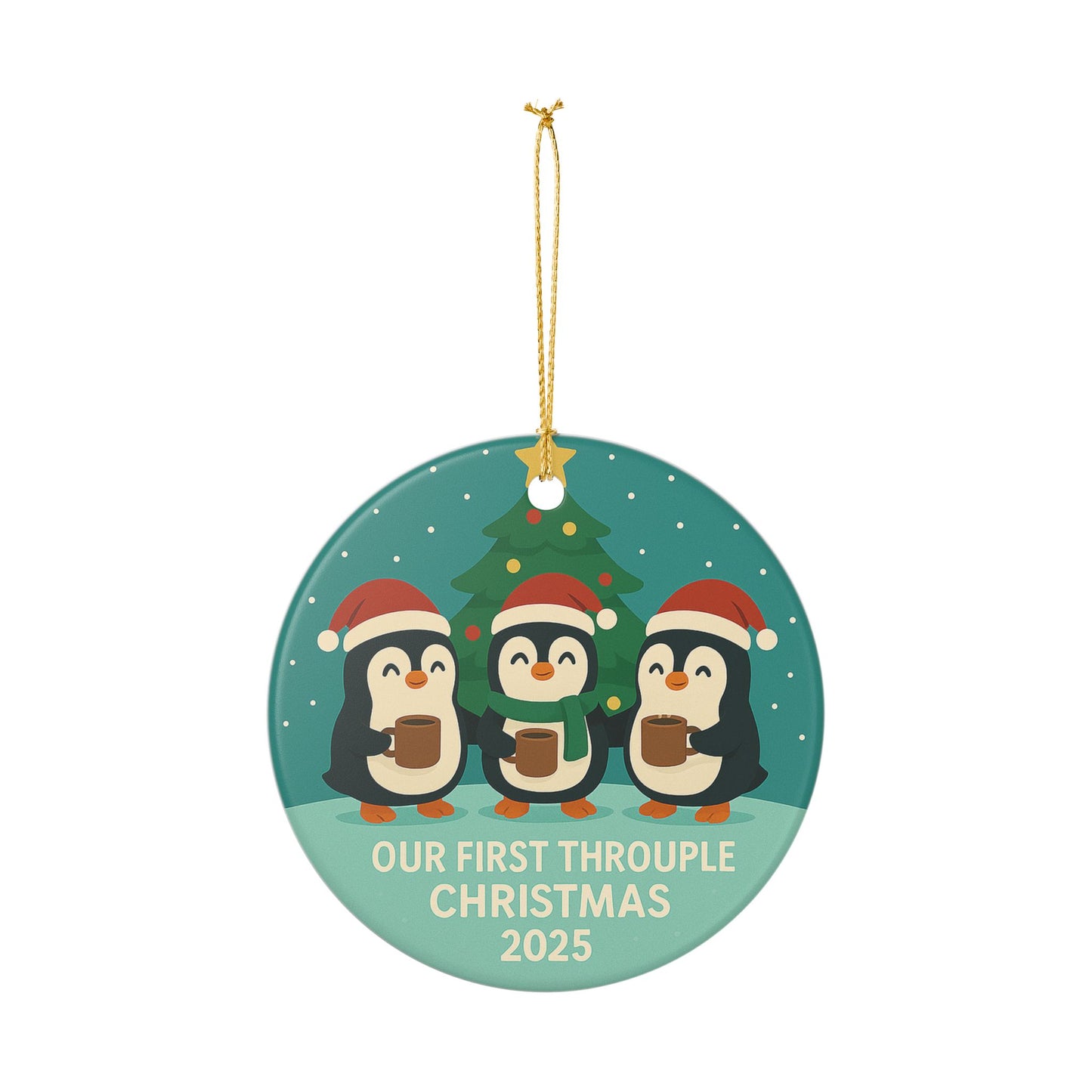 Penguin Trio Our First Throuple Christmas 2025 Ornament | Throuple Ornament | Coco Drinking Peguins