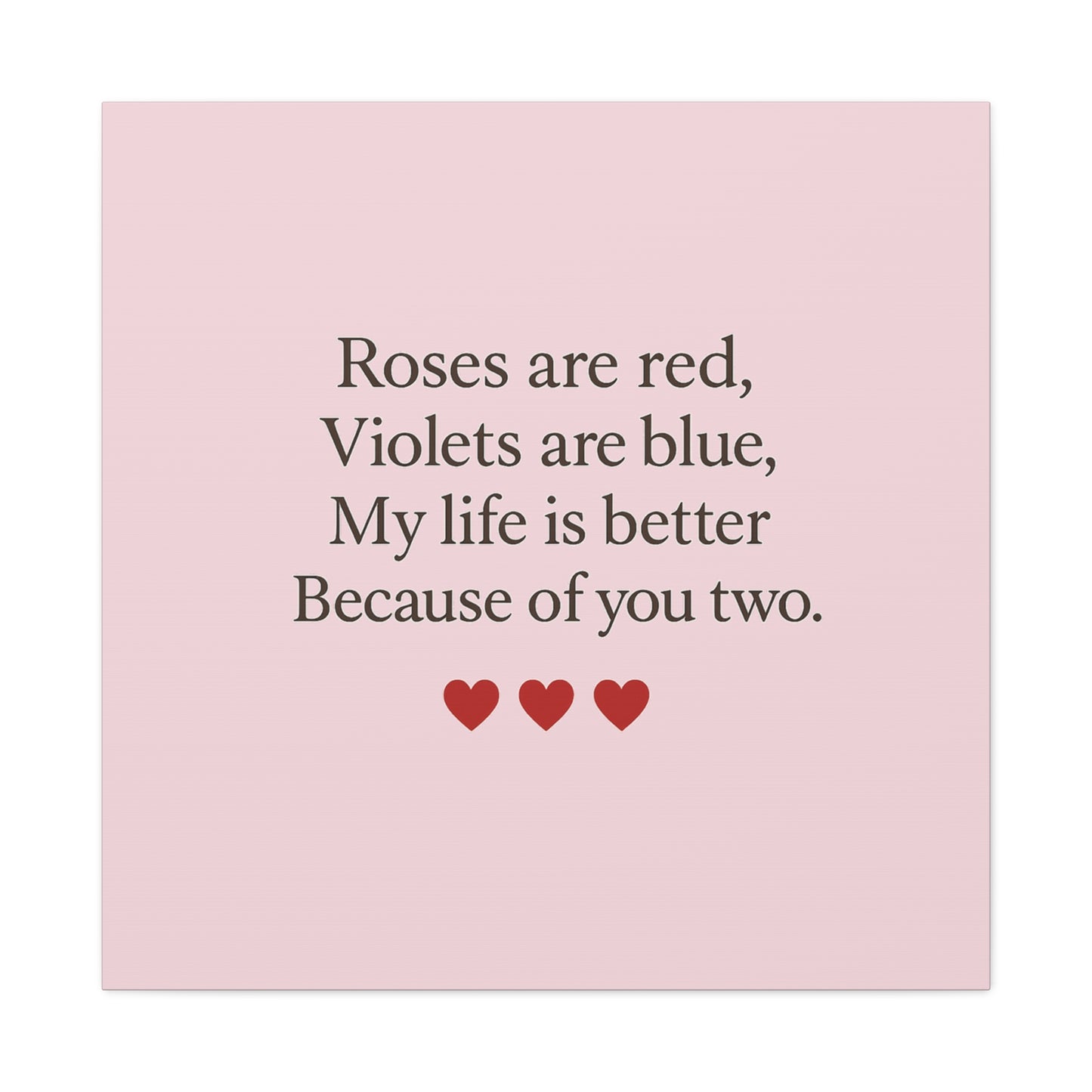 Roses are red Violets are blue poem Matte Canvas | Stretched 1.25" | Throuple Poem Print